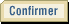 confirmer